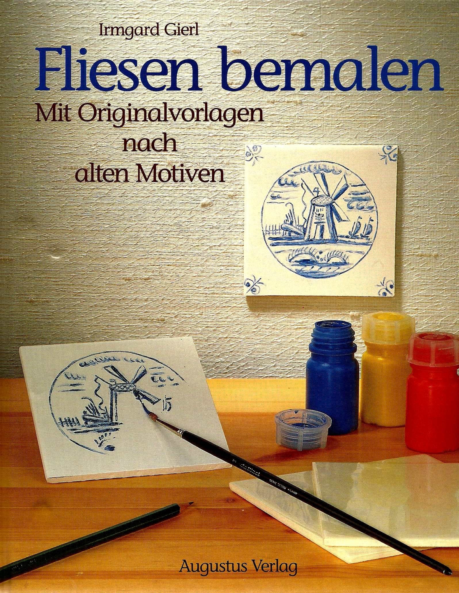 Fliesen bemalen. Mit Originalvorlagen nach alten Motiven Architecture