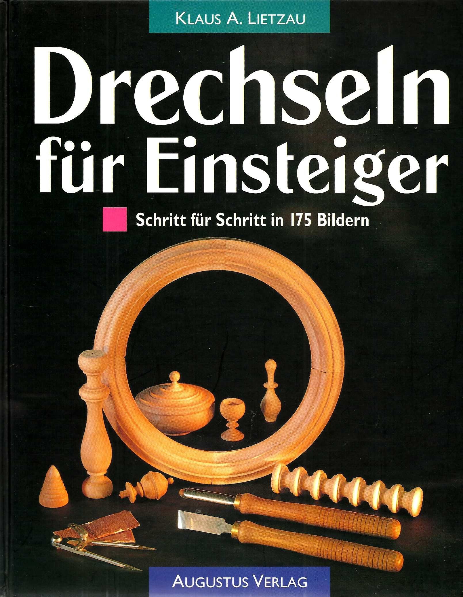 Drechseln für Einsteiger Hobbies & Crafts