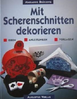 Mit Scherenschnitten dekorieren. Ideen, Anleitungen, Vorlagen Books