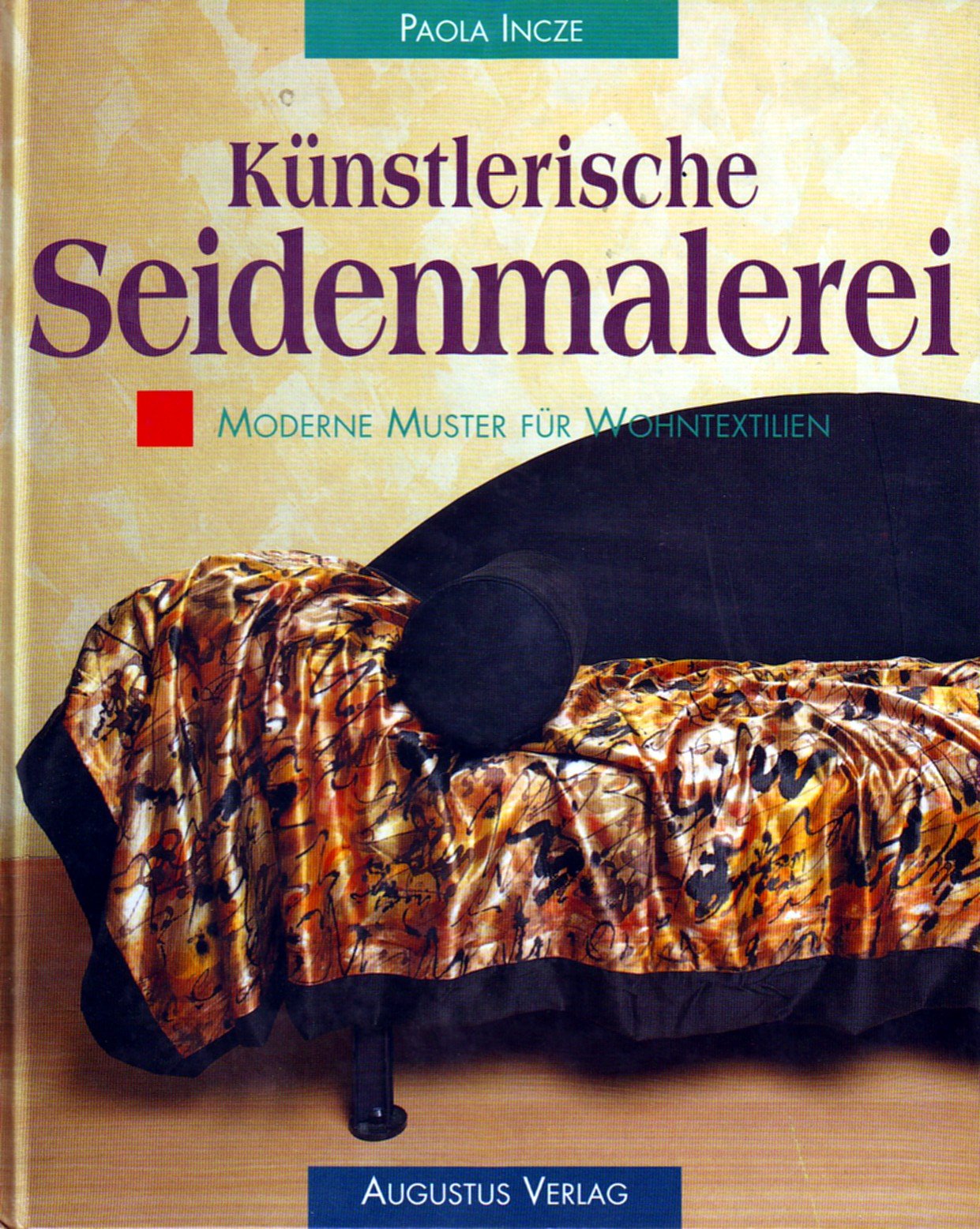 Künstlerische Seidenmalerei. Moderne Muster für Wohntextilien Hobbies & Crafts