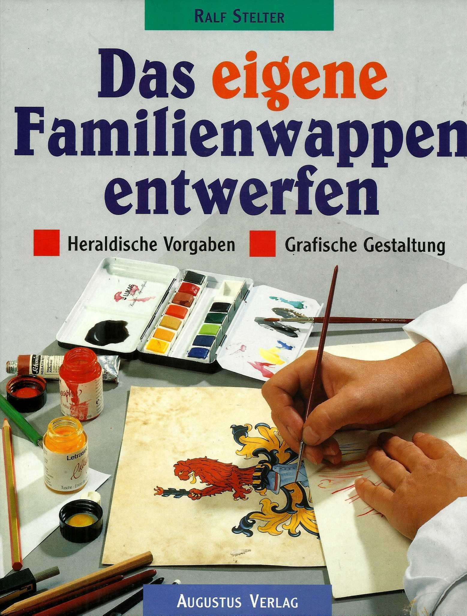 Das eigene Familienwappen entwerfen. Heraldische Vorgaben - Grafische Gestaltung Film, Art & Culture