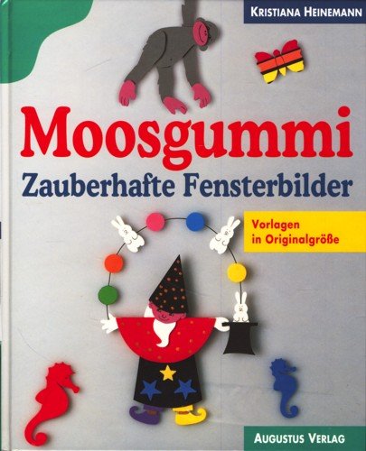 Moosgummi, Zauberhafte Fensterbilder: Mit Vorlagen in Originalgröße Hobbies & Crafts