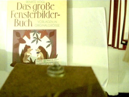 Das große Fensterbilder-Buch (Vorlagen in Originalgrösse) Books