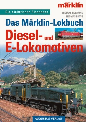 Das Märklin-Lokbuch, Diesel- und E-Lokomotiven Leisure, Home & Garden
