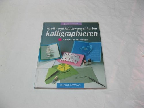 Gruß- und Glückwunschkarten kalligraphieren. Sonderausgabe. Schriftmuster und Vorlagen Stationery