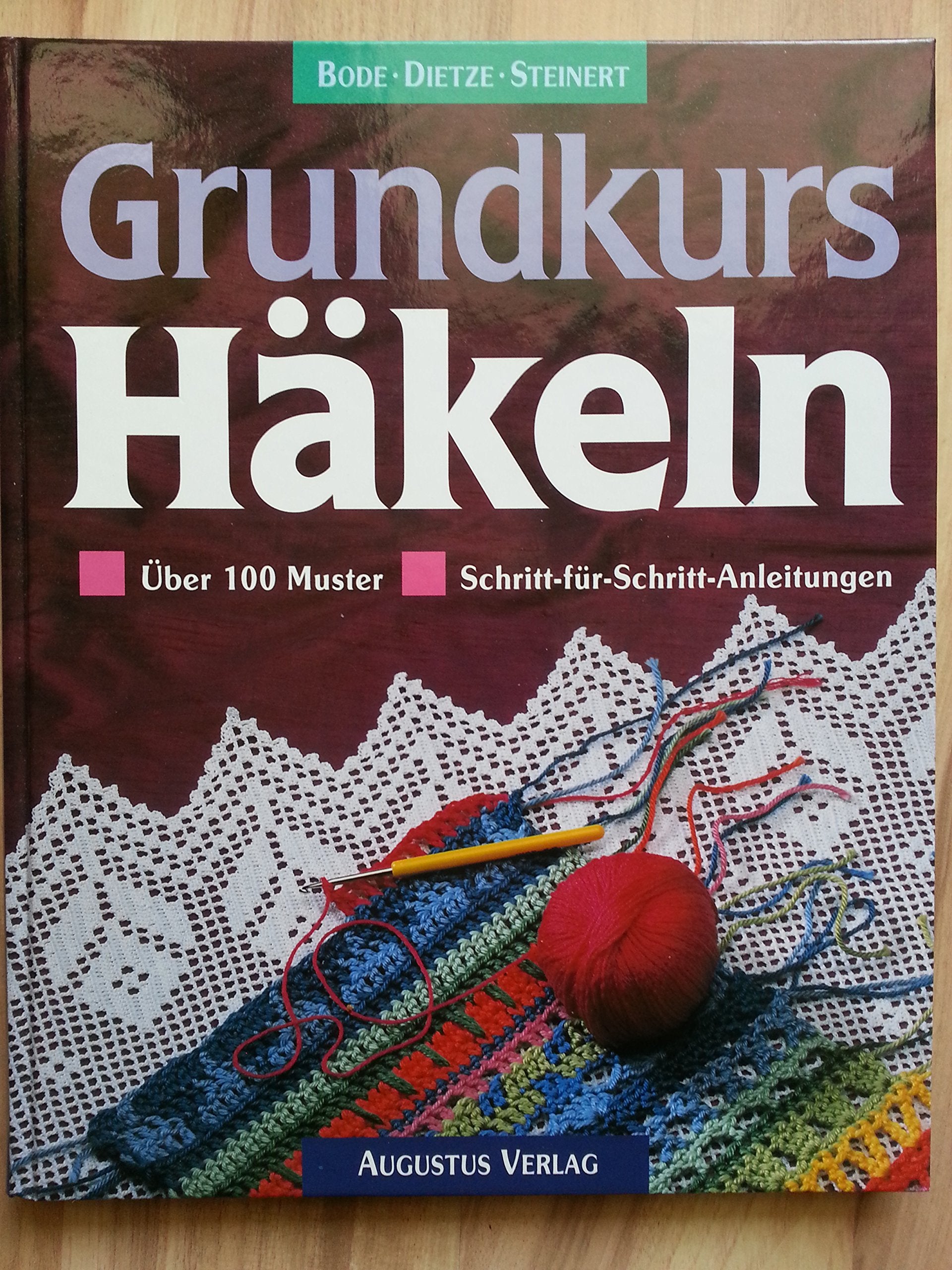Grundkurs Häkeln. Über 100 Muster. Filet- und Spitzenhäkelei Hobbies & Crafts
