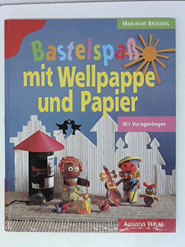 Bastelspaß mit Wellpappe und Papier. Mit Vorlagenbogen Hobbies & Crafts