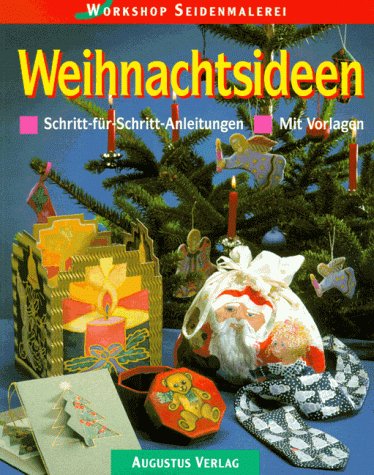 Weihnachtsideen. Schritt-für- Schritt- Anleitungen. Mit Vorlagen Books