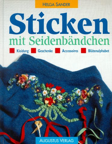 Sticken mit Seidenbändchen. Kleidung. Geschenke. Accessoires. Blütenalphabet Hobbies & Crafts