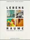 Lebensräume: Neues Wohnen mit Stil und Konzept Architecture