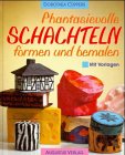 Phantasievolle Schachteln formen und bemalen Hobbies & Crafts
