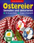 Ostereier bemalen und dekorieren Hobbies & Crafts