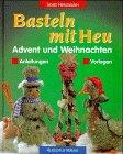 Basteln mit Heu, Advent und Weihnachten Hobbies & Crafts