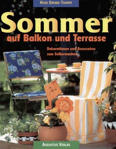 Sommer auf Balkon und Terrasse Hobbies & Crafts