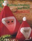 Weihnachtsideen aus Stoff Hobbies & Crafts