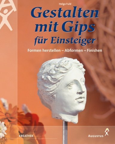 Gestalten mit Gips Leisure, Home & Garden Books