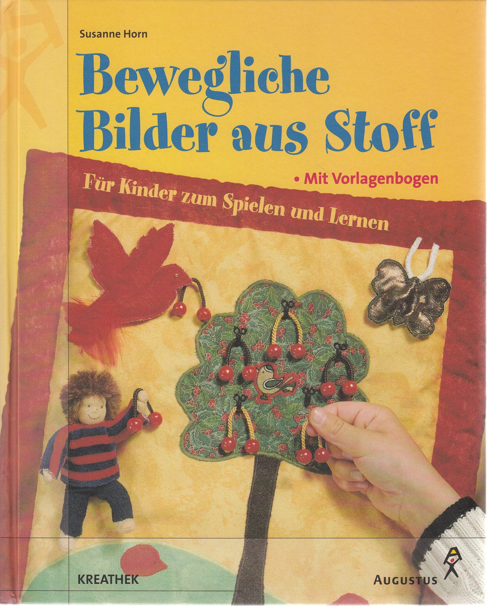 Bewegliche Bilder aus Stoff: Für Kinder zum Spielen und Lernen. Mit Vorlagenbogen Hobbies & Crafts