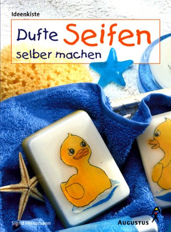 Dufte Seifen selber machen Hobbies & Crafts Books