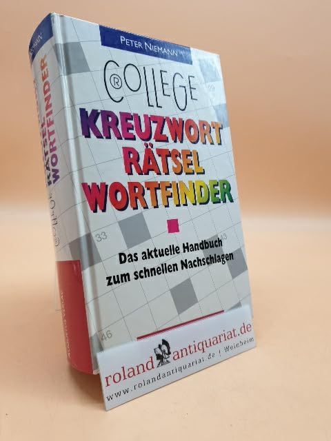 College. Kreuzworträtsel Wortfinder. Handbuch der Kreuzworträtsler Learning & Reference