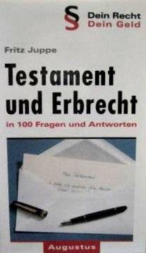 Testament und Erbrecht in 100 Fragen und Antworten Law