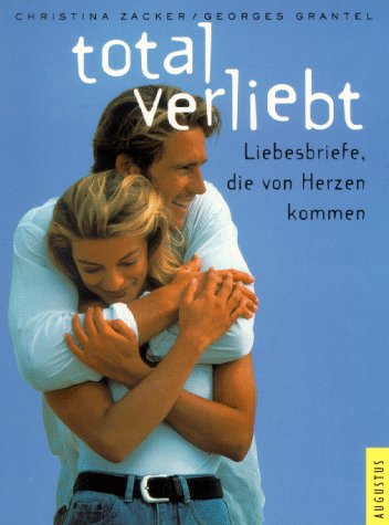 Total verliebt. Liebesbriefe, die von Herzen kommen Professional & Reference Books