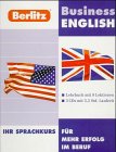 Berlitz Business English, 3 CD-Audio m. Lehrbuch: Ihr Sprachkurs für mehr Erfolg im Beruf. ca. 3,5 Std. Lehrbuch m. 8 Lekt. Foreign Languages ​​& Dictionaries