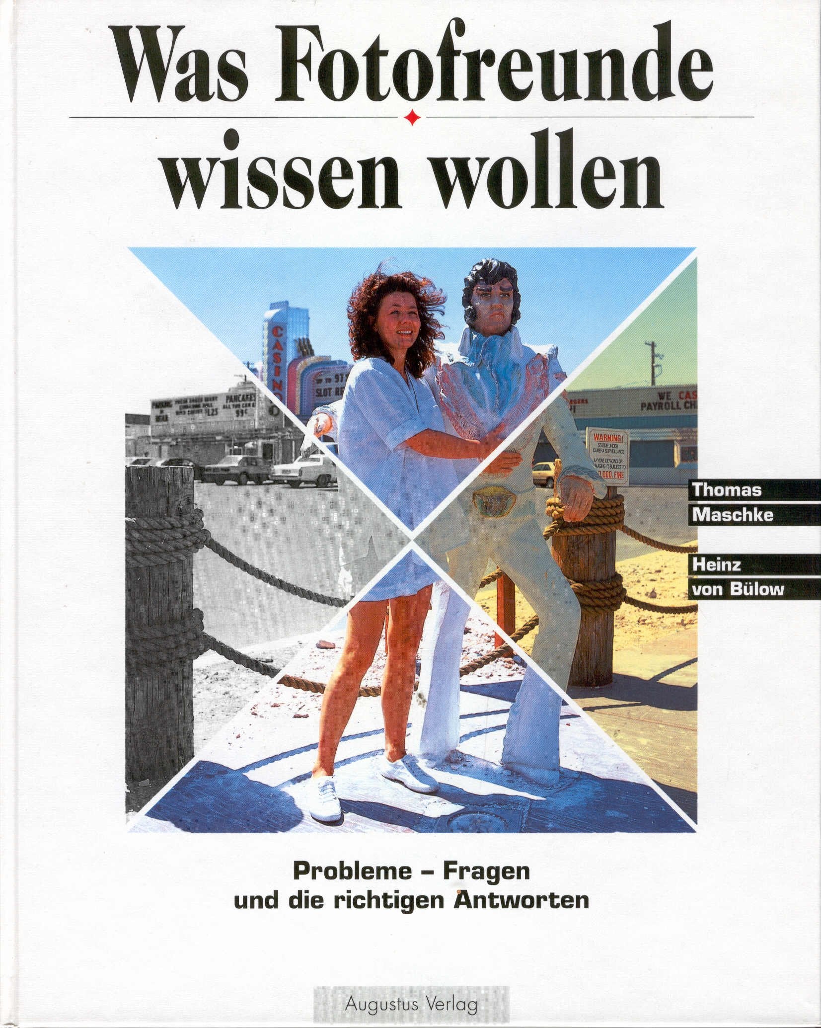 Was Fotofreunde wissen wollen. Probleme - Fragen und die richtigen Antworten Books
