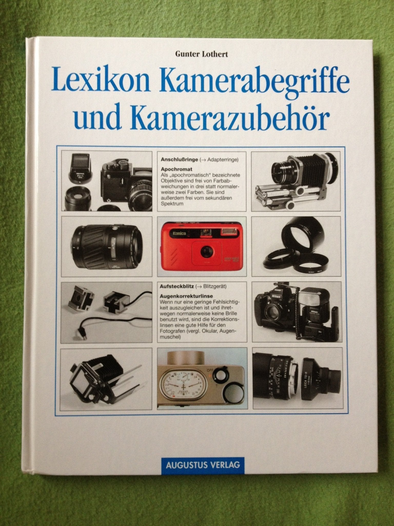 Das Neue Lexikon der Kamerabegriffe und des Kamerazubehörs. Ein Color Foto Buch Learning & Reference