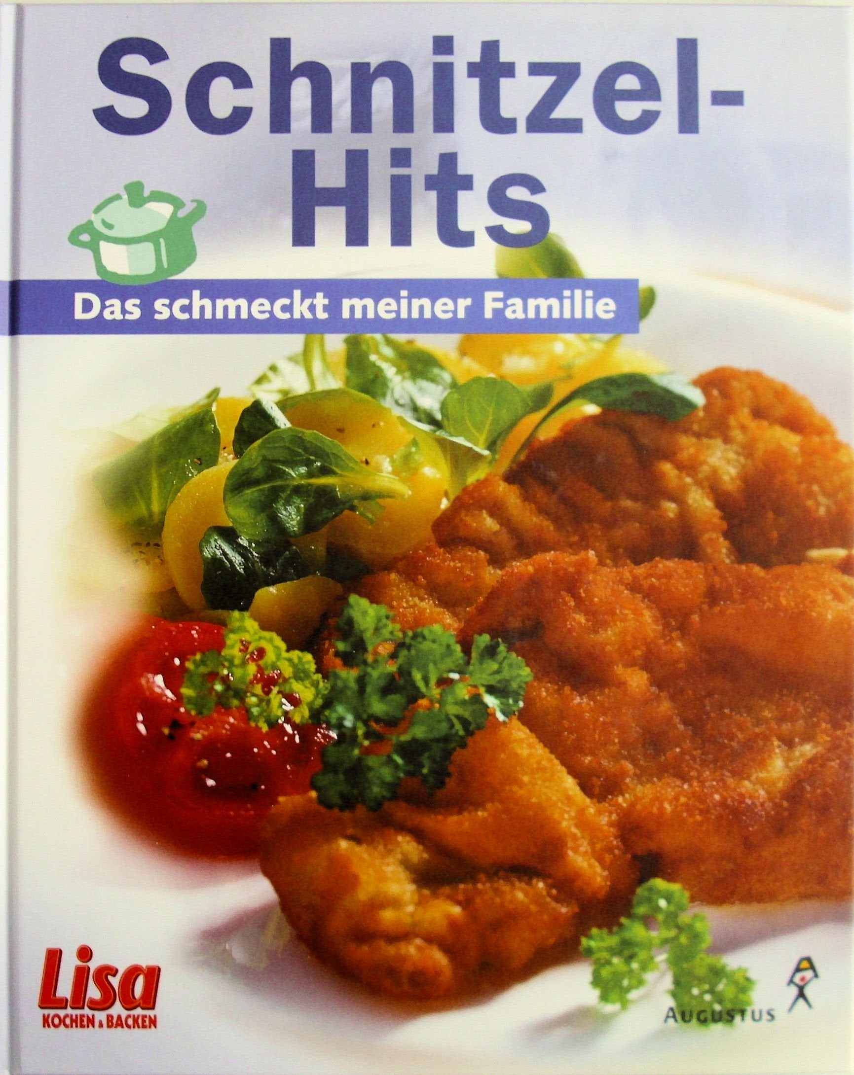 Schnitzel-Hits: Das schmeckt meiner Familie Cooking & Enjoying