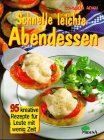 Schnelle leichte Abendessen Cooking & Enjoying