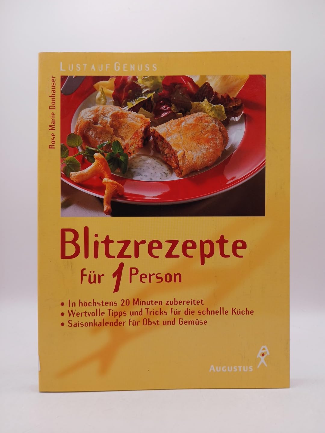 Blitzrezepte für 1 Person Cooking & Enjoying