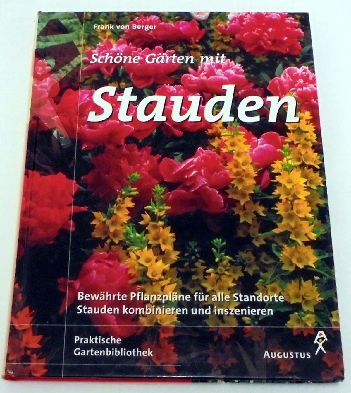 Schöne Gärten mit Stauden Garden & Plants
