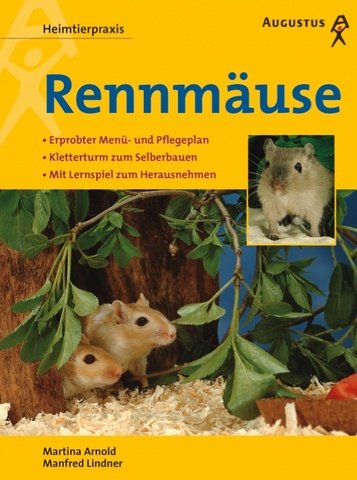 Rennmäuse. Erprobter Menü- und Pflegeplan. Kletterturm zum Selberbauen. Mit Lernspiel zum Herausnehmen Medicine
