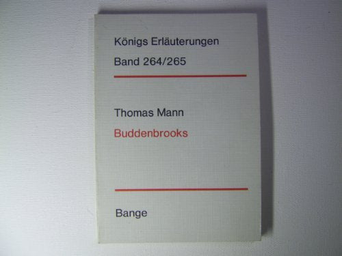 Thomas Mann , Buddenbrooks - Königs Erläuterungen Bd. 264/265 Books