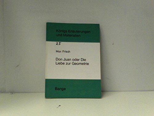 Don Juan oder Die Liebe zur Geometrie (Königs Erläuterungen) Books