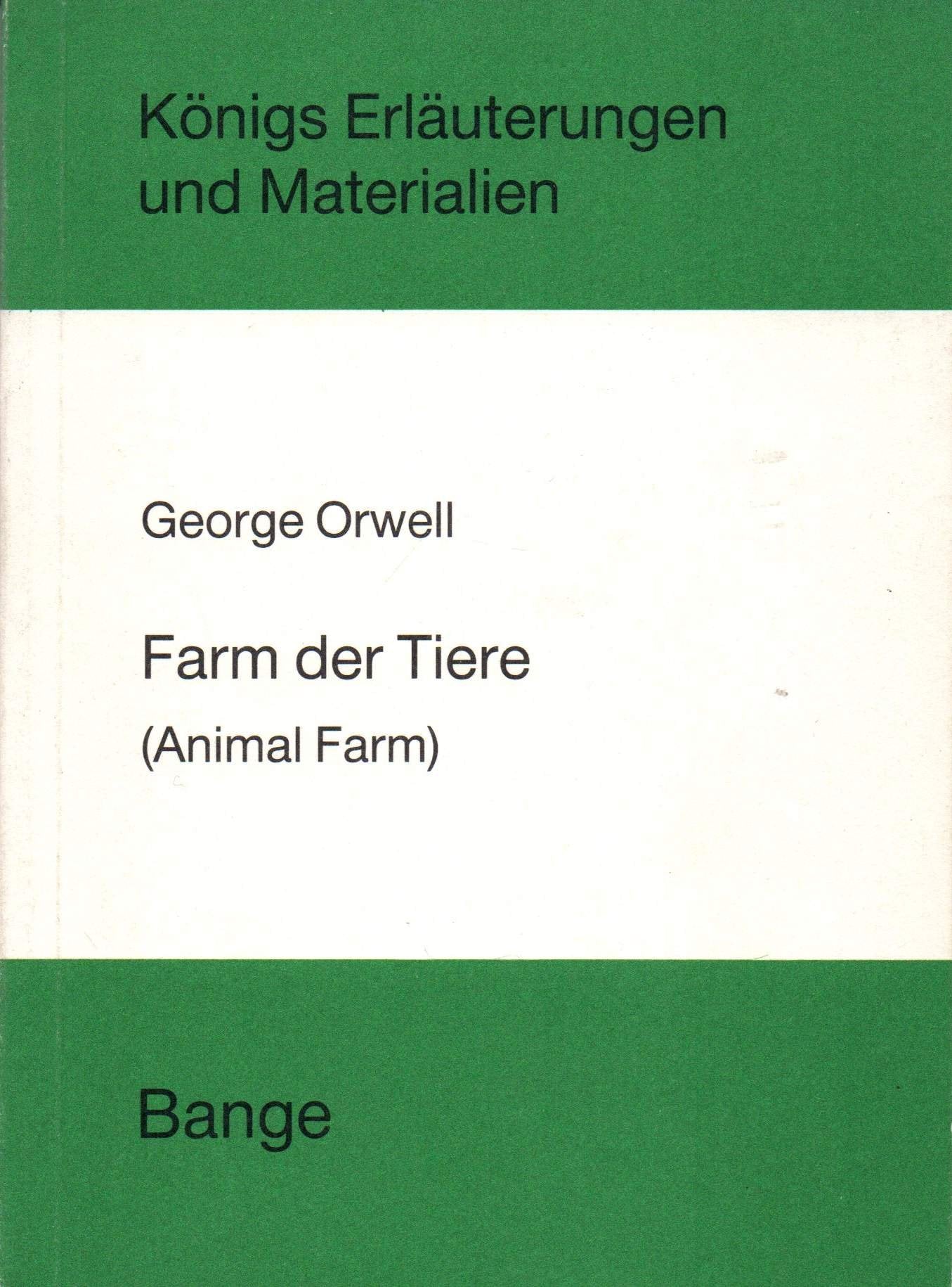 Königs Erläuterungen und Materialien Band 109 George Orwell, Farm der Tiere. (Animal Farm) Education & Training