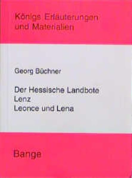 Der Hessische Landbote, Leonce und Lena, Lenz (Königs Erläuterungen) Study Guides