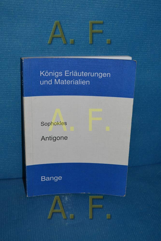 Antigone (Königs Erläuterungen) Study Guides