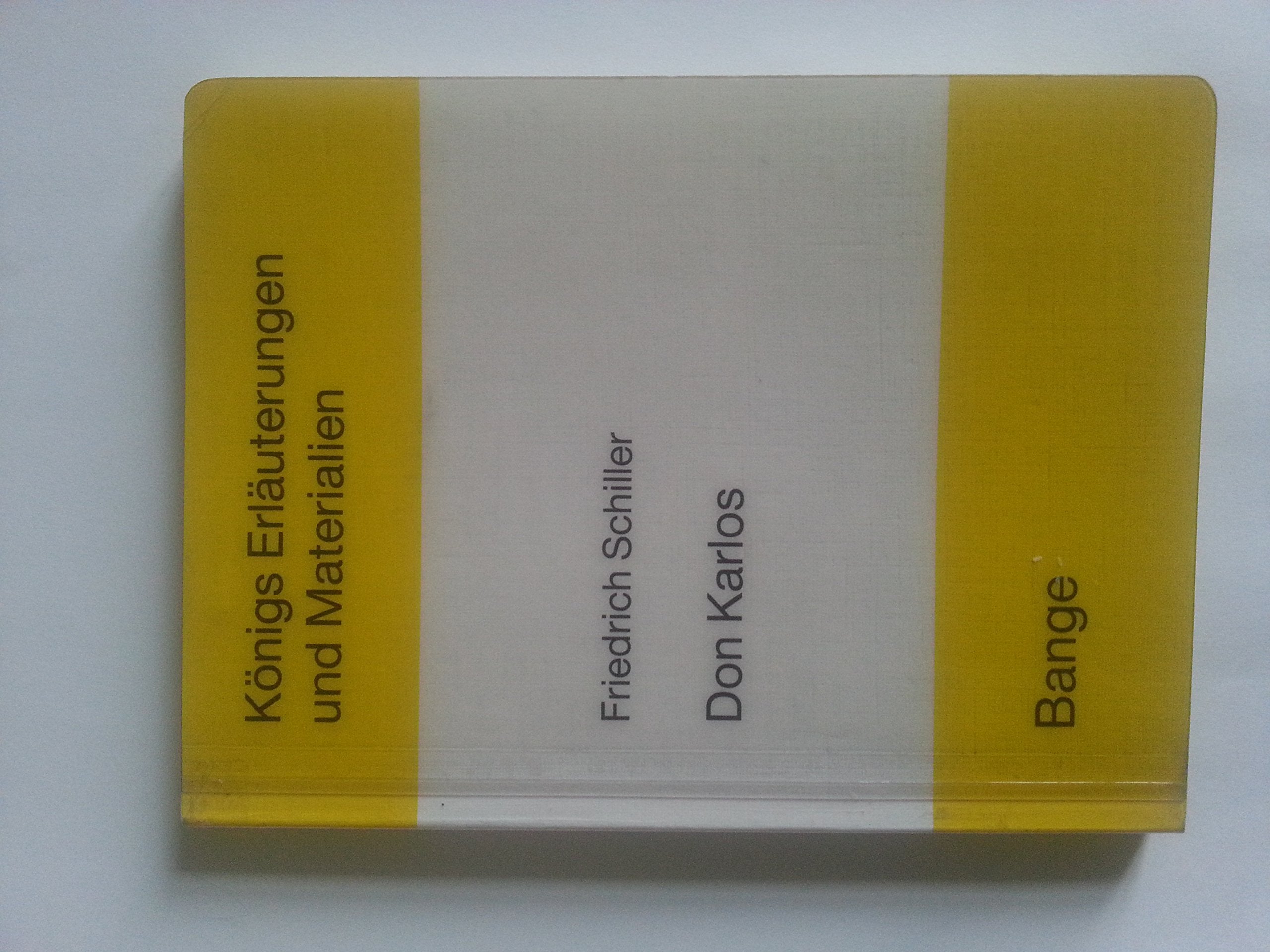 Don Karlos (Carlos) Koenigs Erlaeuterungen und Materialien Memories