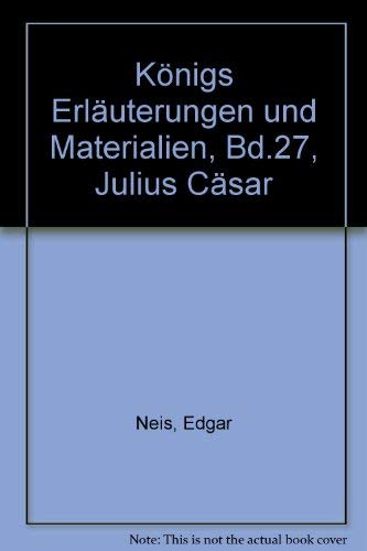 Julius Caesar (Königs Erläuterungen) Contemporary literature