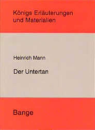 Der Untertan (Königs Erläuterungen) Classics