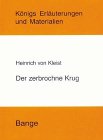 Der zerbrochne Krug (Königs Erläuterungen) Contemporary literature