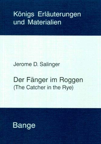 Der Fänger im Roggen (Königs Erläuterungen) Contemporary literature