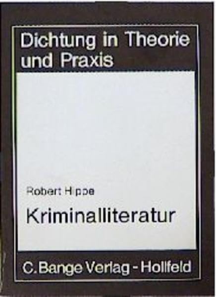 Kriminalliteratur (Dichtung in Theorie und Praxis) Study Guides