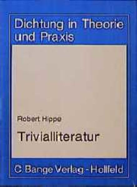 Trivialliteratur (Dichtung in Theorie und Praxis) Study Guides