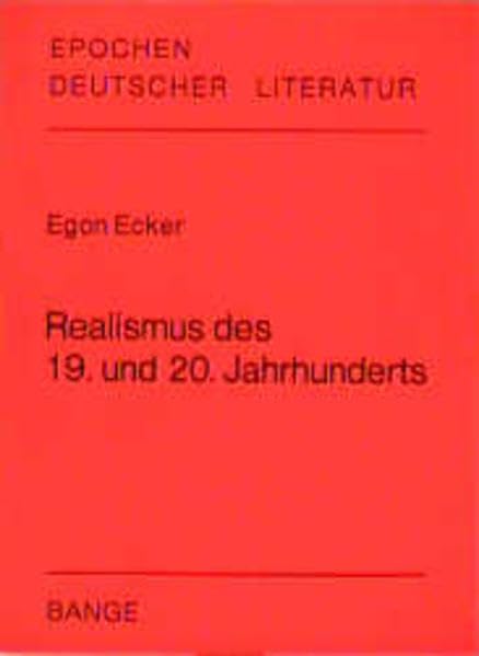 Realismus des 19. und 20. Jahrhunderts (Epochen deutscher Literatur) Books