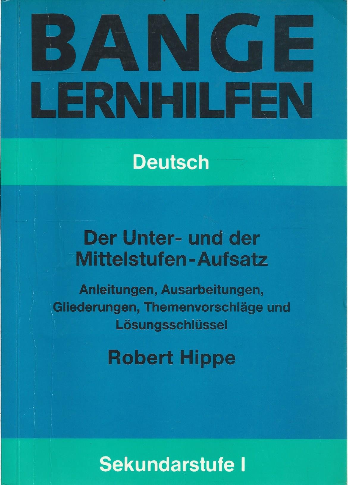 Der Unter- und Mittelstufen-Aufsatz (Banges Aufsatzbücher) Education & Training