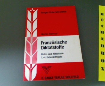 Französische Diktatstoffe. Unter- und Mittelstufe: Zur Festigung und Wiederholung von Rechtschreibung und Grammatik (Zur Nachhilfe in Französisch) Study Guides