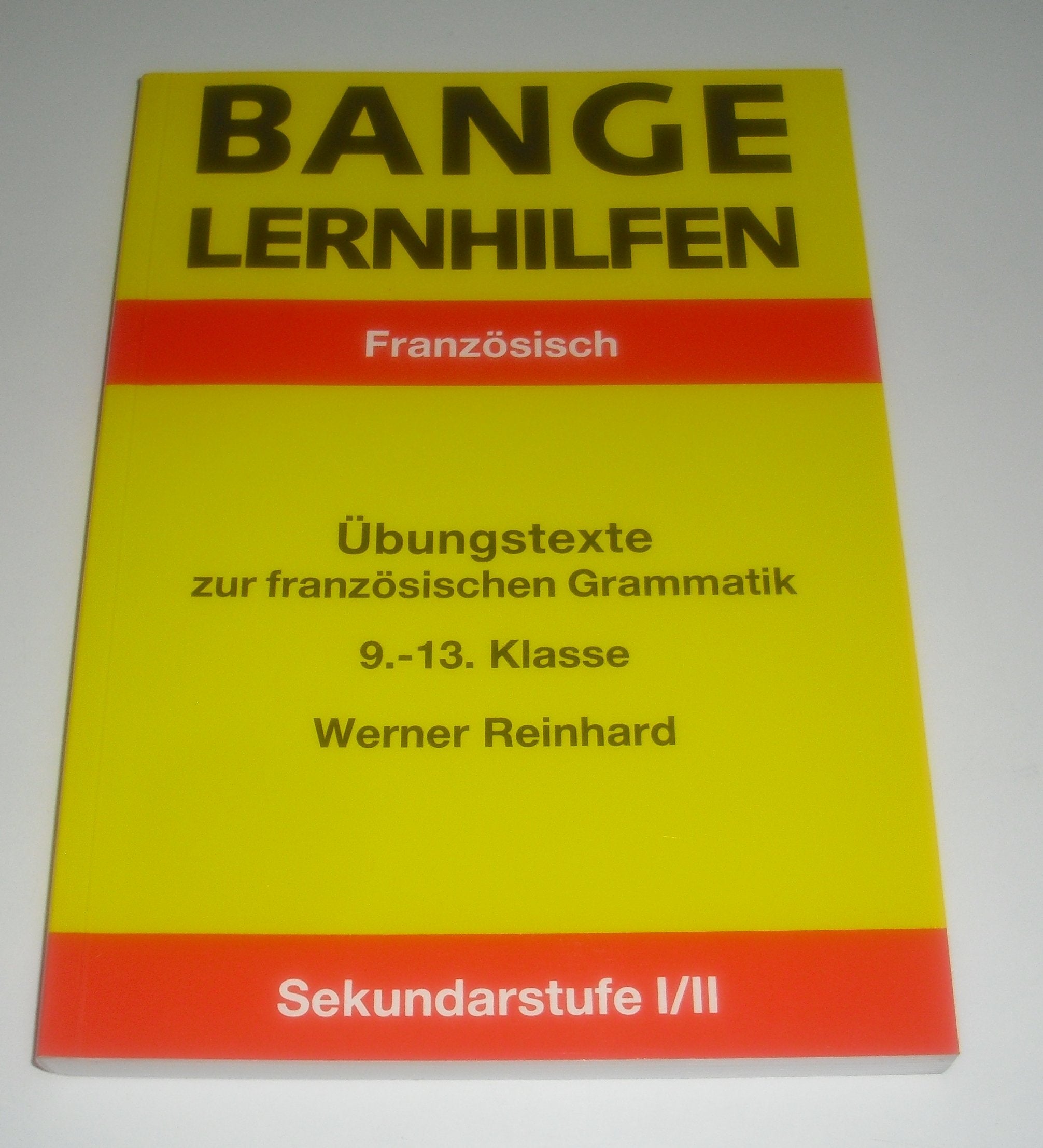 Übungstexte zur französischen Grammatik 9.-13. Klasse: Mit Lösungen. 9.-13. Klasse (Zur Nachhilfe in Französisch) Foreign Languages ​​& Dictionaries