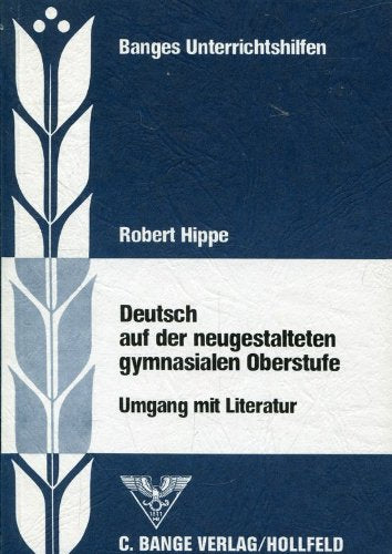 Deutsch in der neugestalteten gymnasialen Oberstufe / Umgang mit Literatur Books
